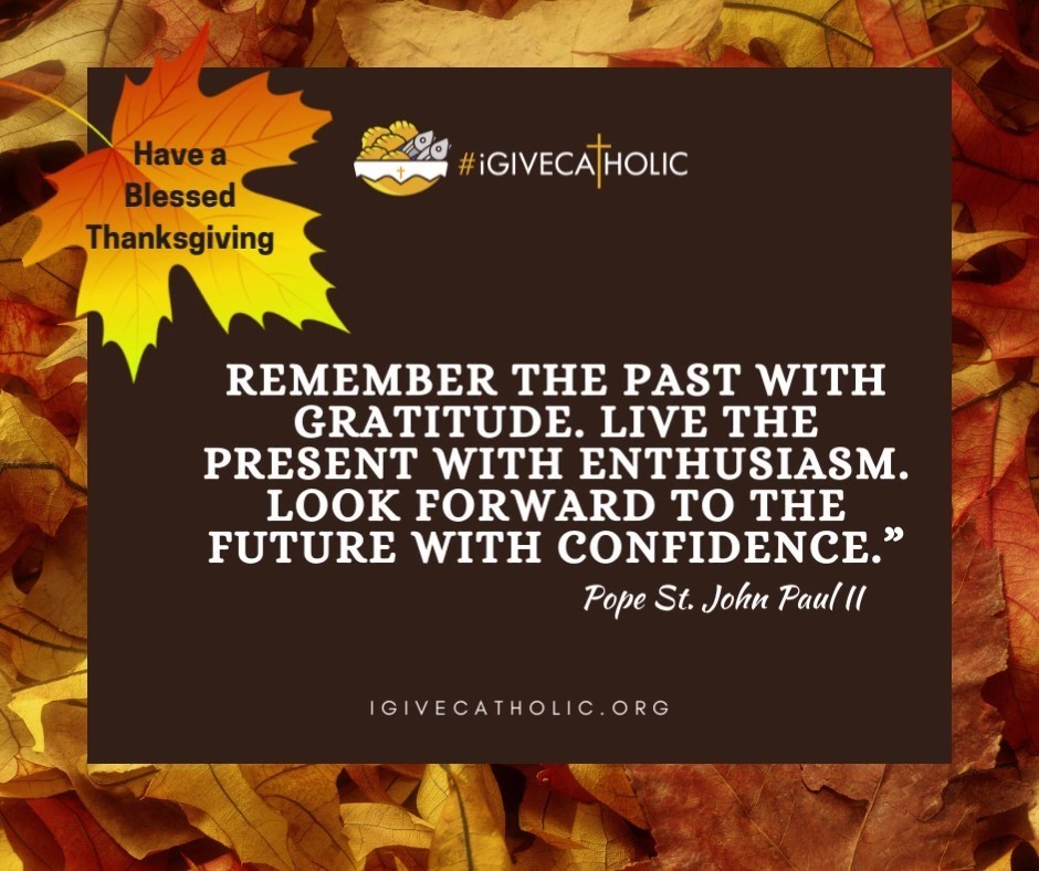 iGiveCatholic22 Thanksgiving post